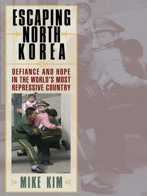 cover image of Escaping North Korea